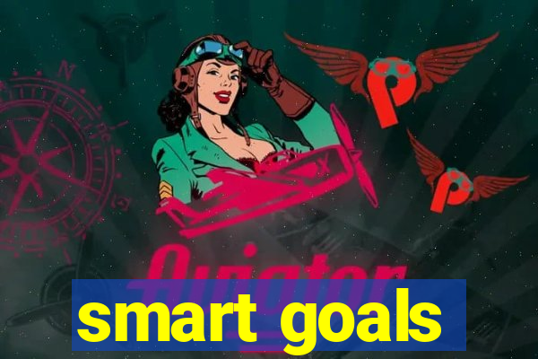 smart goals